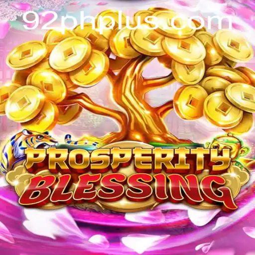 Discover the Thrills of ProsperityBlessing with 92ph: A Comprehensive Guide